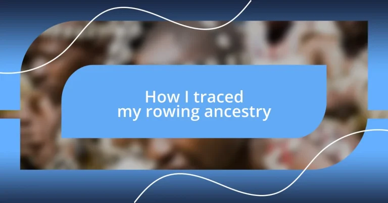 How I traced my rowing ancestry