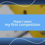 How I won my first competition