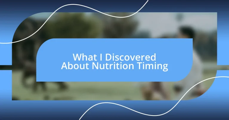 What I Discovered About Nutrition Timing