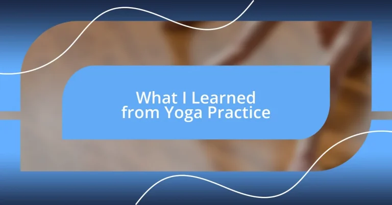 What I Learned from Yoga Practice